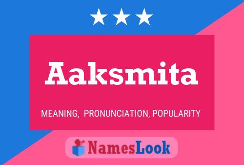 Aaksmita Name Poster