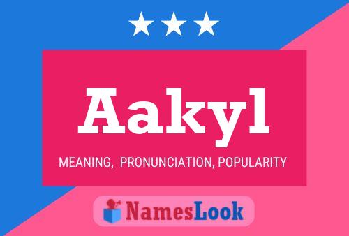 Aakyl Name Poster