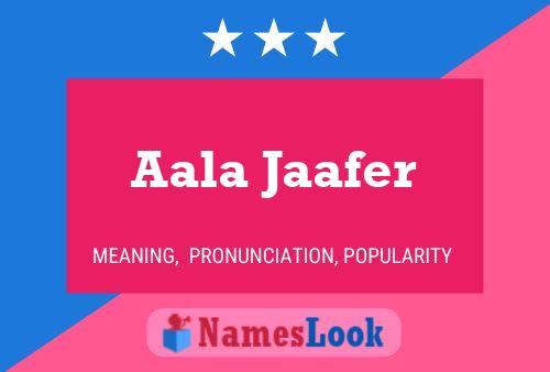 Aala Jaafer Name Poster