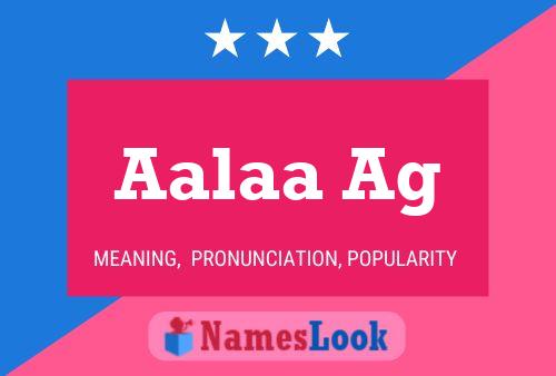 Aalaa Ag Name Poster