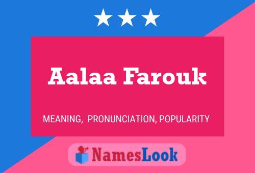 Aalaa Farouk Name Poster