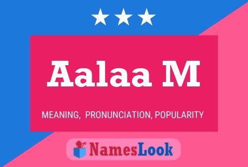 Aalaa M Name Poster