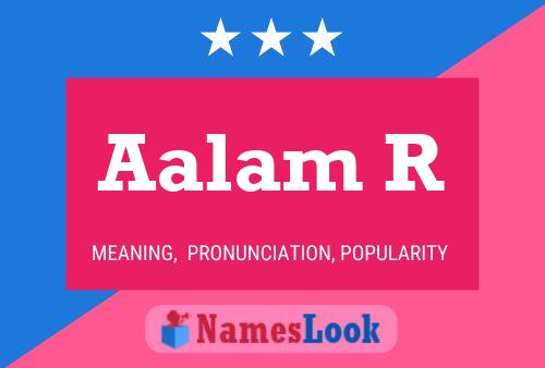 Aalam R Name Poster