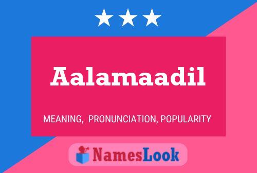 Aalamaadil Name Poster