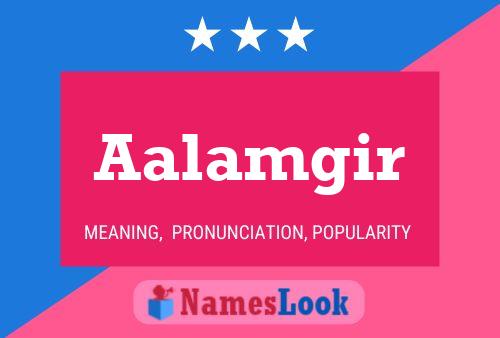 Aalamgir Name Poster