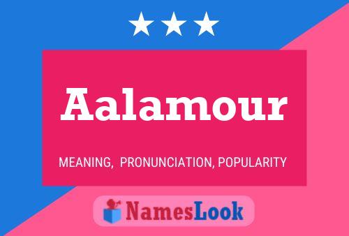 Aalamour Name Poster