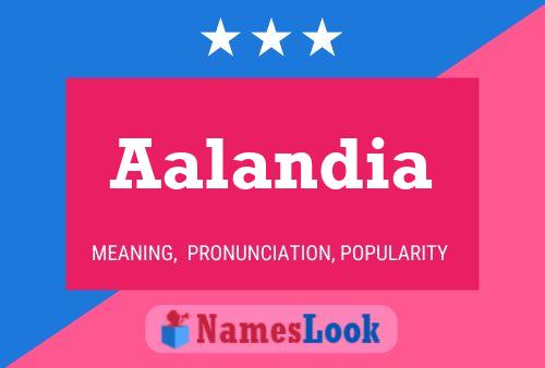 Aalandia Name Poster