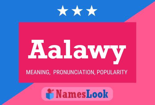 Aalawy Name Poster