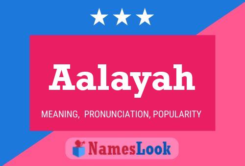 Aalayah Name Poster