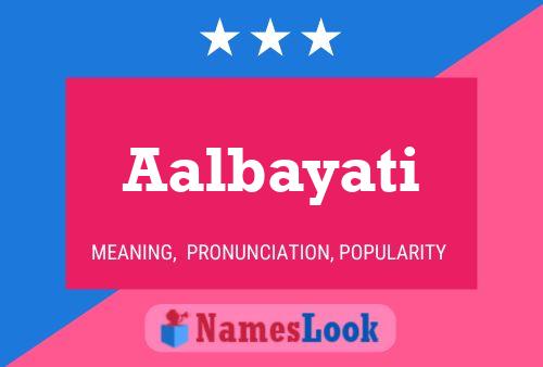 Aalbayati Name Poster