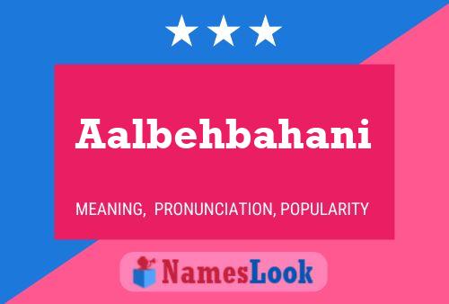 Aalbehbahani Name Poster