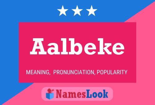 Aalbeke Name Poster