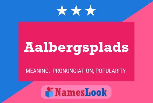 Aalbergsplads Name Poster