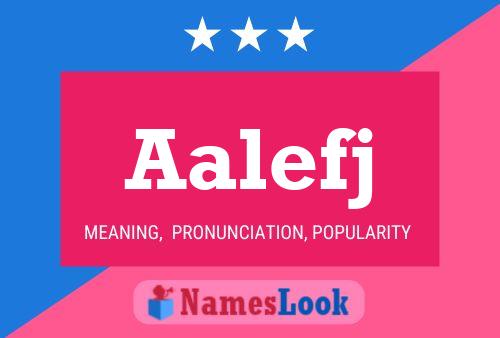 Aalefj Name Poster