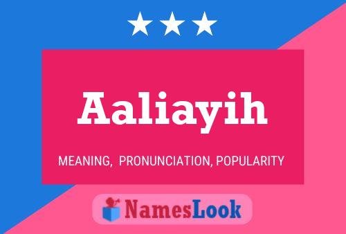 Aaliayih Name Poster