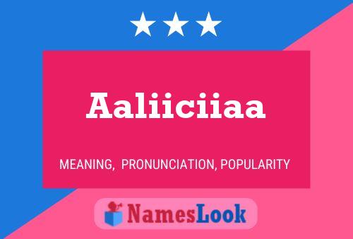 Aaliiciiaa Name Poster