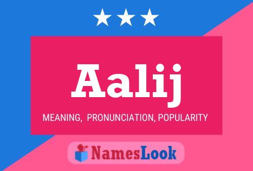 Aalij Name Poster