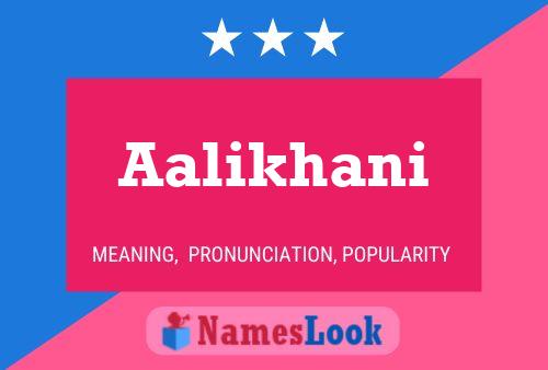 Aalikhani Name Poster