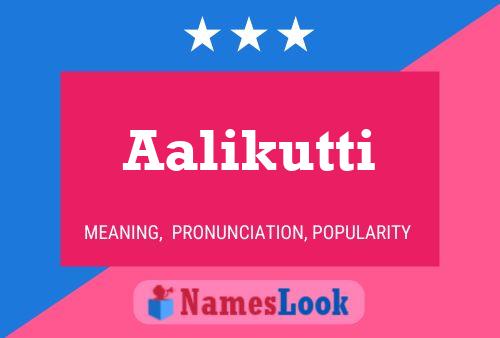 Aalikutti Name Poster