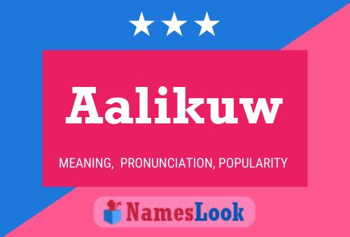 Aalikuw Name Poster