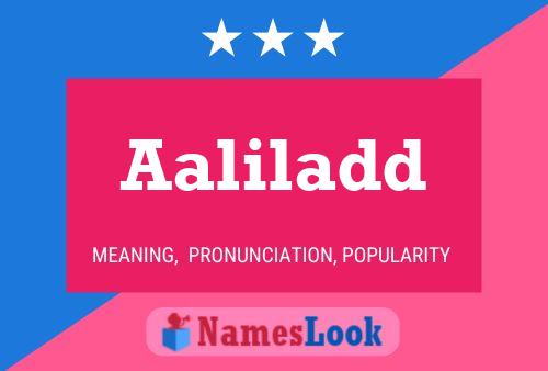 Aaliladd Name Poster