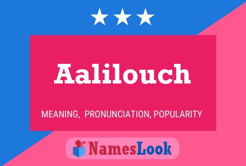 Aalilouch Name Poster