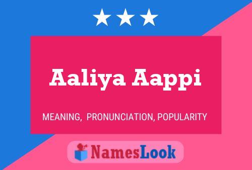 Aaliya Aappi Name Poster