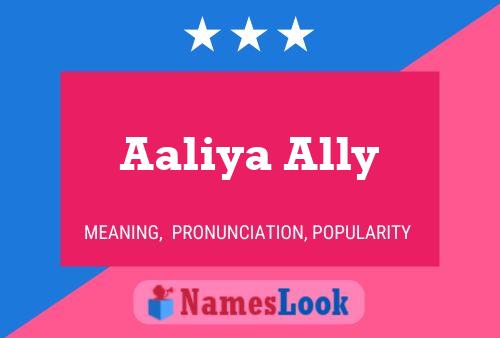 Aaliya Ally Name Poster