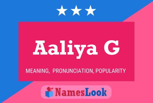 Aaliya G Name Poster