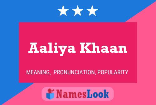 Aaliya Khaan Name Poster