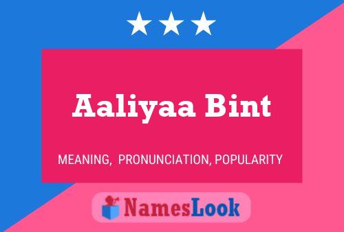 Aaliyaa Bint Name Poster