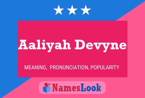 Aaliyah Devyne Name Poster