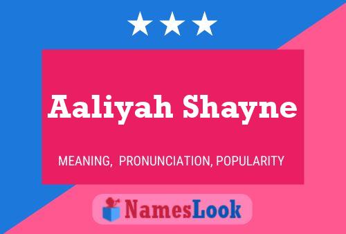 Aaliyah Shayne Name Poster