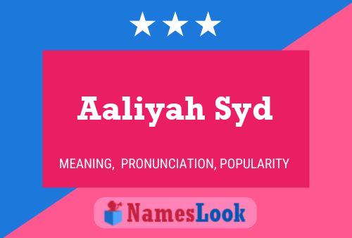 Aaliyah Syd Name Poster