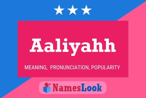 Aaliyahh Name Poster