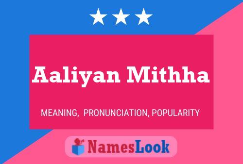 Aaliyan Mithha Name Poster