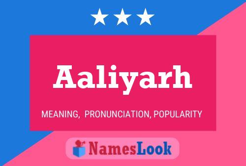 Aaliyarh Name Poster