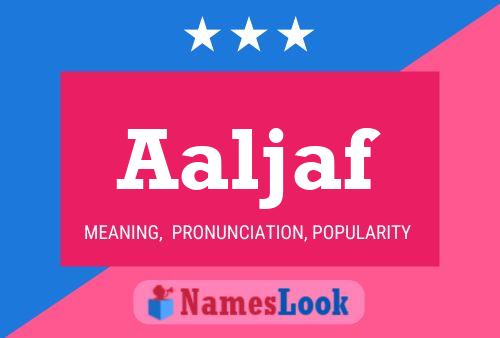 Aaljaf Name Poster