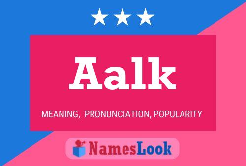 Aalk Name Poster