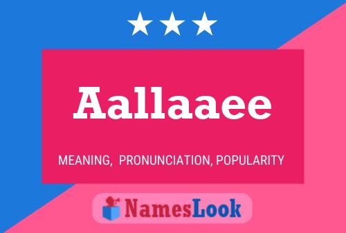 Aallaaee Name Poster