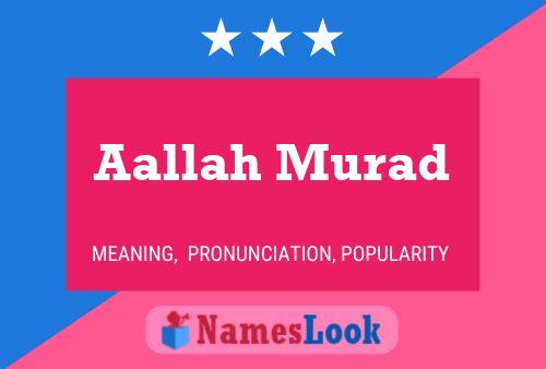 Aallah Murad Name Poster