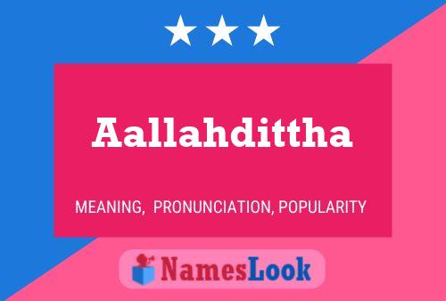 Aallahdittha Name Poster