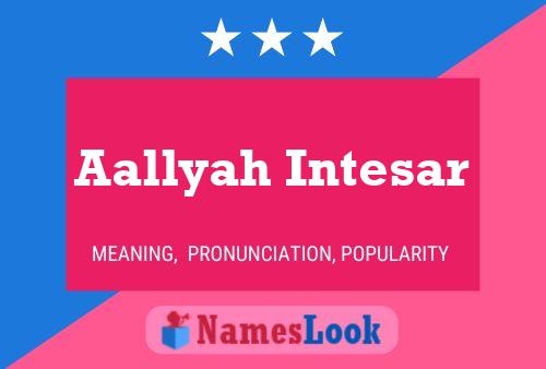 Aallyah Intesar Name Poster