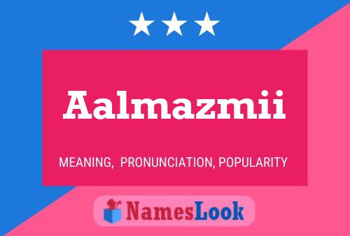 Aalmazmii Name Poster