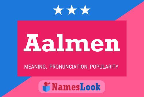 Aalmen Name Poster