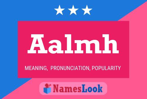 Aalmh Name Poster