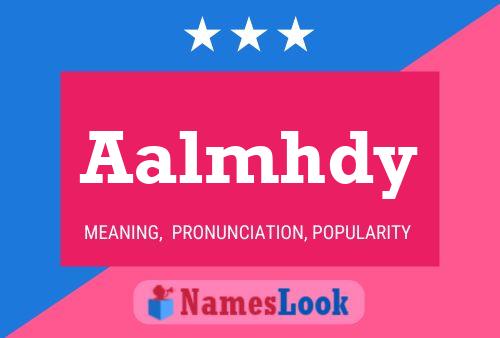 Aalmhdy Name Poster