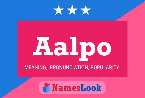 Aalpo Name Poster