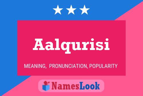 Aalqurisi Name Poster