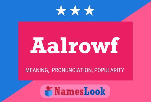 Aalrowf Name Poster